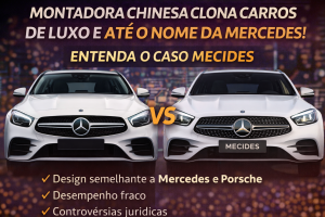 MONTADORA CHINESA CLONA CARROS DE LUXO E ATÉ O NOME DA MERCEDES: ENTENDA O CASO “MECIDES” E O IMPACTO NO MERCADO AUTOMOTIVO GLOBAL