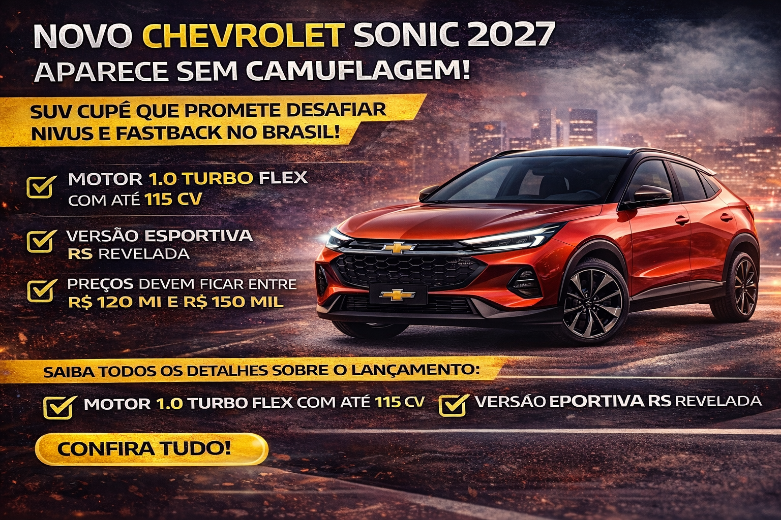 NOVO CHEVROLET SONIC 2027 SEM CAMUFLAGEM: O SUV CUPÊ QUE PROMETE DESAFIAR NIVUS E FASTBACK NO BRASIL