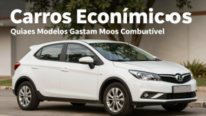Carros Econômicos: Quais Modelos Gastam Menos Combustível no Brasil em 2026