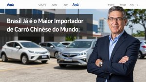 Brasil Já é o Maior Importador de Carro Chinês do Mundo: Análise Completa do Fenômeno no Mercado Automotivo