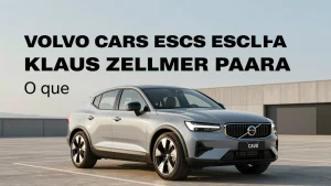 Volvo Cars Escolhe Klaus Zellmer para Liderar a Marca: O Que Isso Significa Para o Futuro dos Carros Elétricos