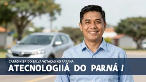 Carro Híbrido Salva Votação no Paraná: A Tecnologia Define Novos Caminhos Eleitorais