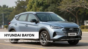 Hyundai Bayon: Tudo Sobre o Novo Híbrido Compacto que Chega ao Brasil