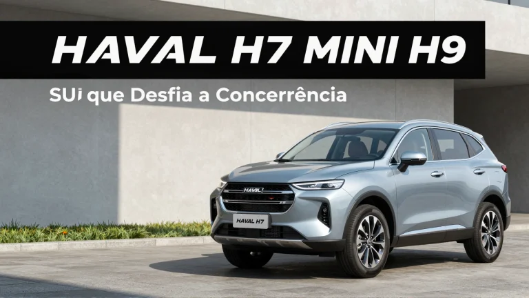 Haval H7 mini H9: O SUV que Desafia a Concorrência