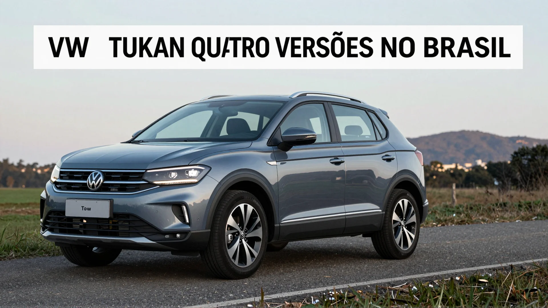 VW Tukan quatro versões no Brasil: preços, especificações e qual modelo vale mais a pena